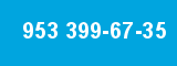 953 399-67-35